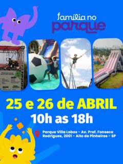 ‼️ABRIL no Família no Parque ‼️

Venha visitar o Família no Parque durante os finais de semana e feriados de abril dentro do Parque Villa Lobos.

🎯 Atrações para todas as idades
💰 Entrada gratuita 
👫 Para toda família 
🐶 Pet Friendly 
🏃🏻‍♂️‍➡️ Gincana
🍔 Praça de alimentação 
👏🏻 Pacotes para Aniversários 

Vai ter Hippo com Água (maior tobogã inflável da América Latina), bungee trampolim 🎪, tirolesa, infláveis gigantes 🦖, T-Rex, tobogã 🛝, parque de trampolins, labirinto mágico, futebol gigante ⚽️, área kids 👶🏾👶🏻👶🏼, pescaria 🐠, tiro ao alvo 🎯, 🚂 trenzinho e muito mais.

Programação ainda possui uma equipe de animadores com brincadeiras gratuitas ao longo de todo o dia.

🗓️ Datas: 2,3,4, 11,12, 18,19,20,21, 25,26 de abril
⏰ das 10h às 18h
📍Parque Villa Lobos - Av. Prof. Fonseca Rodrigues, 2001 - Alto de Pinheiros, São Paulo - SP, 05461-010

‼️ Entrada GRATUITA‼️
💰Atrações a partir de R$ 10,00
❤️Vip Pass: R$ 150 por pessoa

💳 Ativação do cartão de consumo R$5,00 (após utilizar pode trocar por R$5,00 ou por 1 água).
É possível baixar o APP da Zig, comprar por lá e entrar nas atrações com o celular.