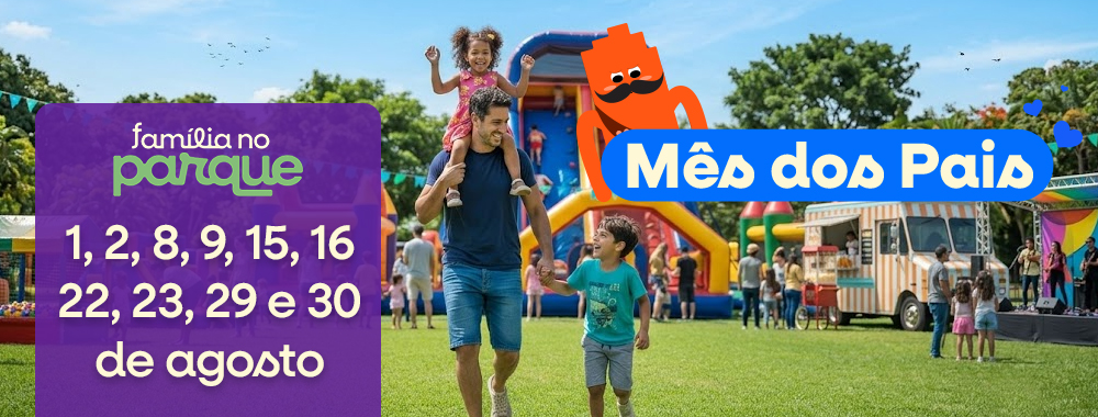 Mês dos Pais no Parque Villa Lobos